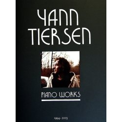 Yann Tiersen: Piano Works