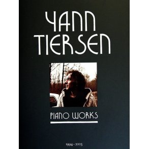 Yann Tiersen: Piano Works