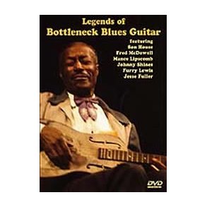 Legends of Bottleneck Blues Guitar DVD