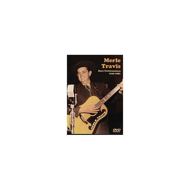 Merle Travis: Rare Performances 1946-1981 DVD