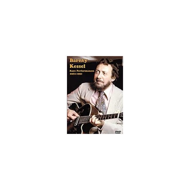 Barney Kessel: Rare Performances 1962-1991 DVD