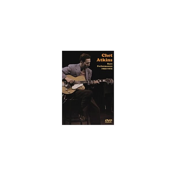 Chet Atkins: Rare Performances 1955-1975 DVD