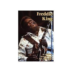 Freddie King: Live In Concert Dallas Texas1973 DVD
