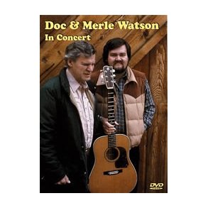 Doc & Merle Watson In Concert