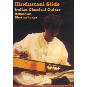 Debashish Bhattacharya: Hindustani Slide - Indian Classical Guitar