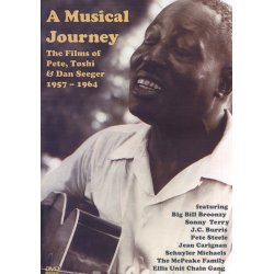 A Musical Journey: The Films Of Pete, Toshi And Dan Seeger
