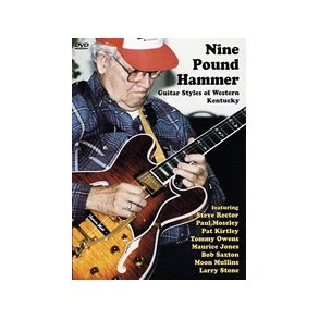 Nine Pound Hammer: Guitar Styles From Western Kentucky (DVD)