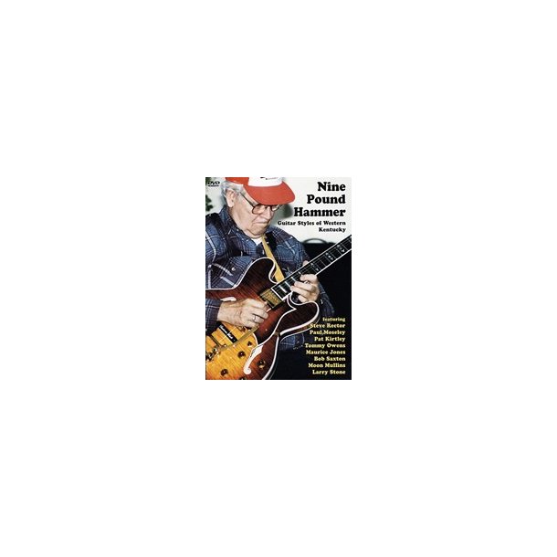 Nine Pound Hammer: Guitar Styles From Western Kentucky (DVD)