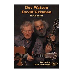 Doc Watson And Dave Grisman: In Concert DVD