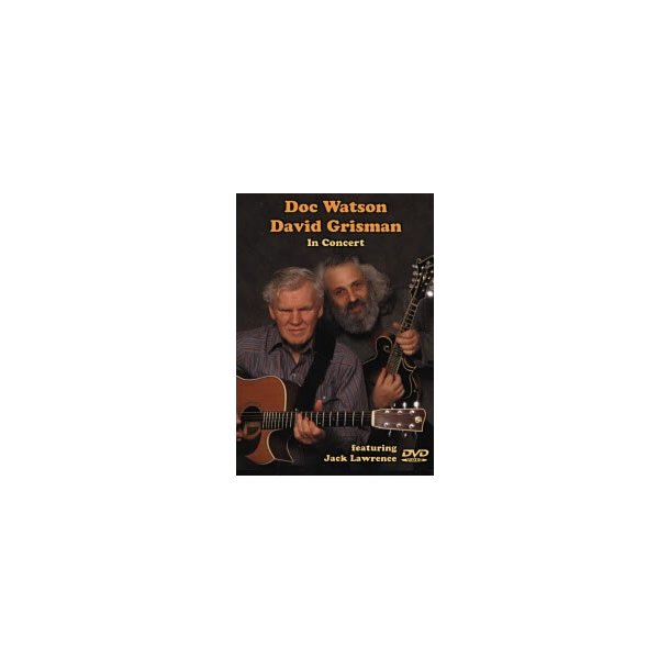 Doc Watson And Dave Grisman: In Concert DVD