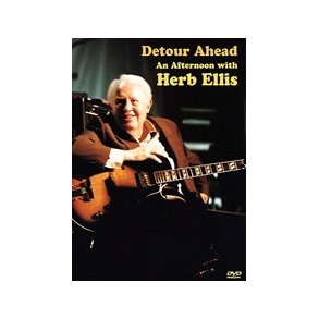 Herb Ellis: Detour Ahead (DVD)