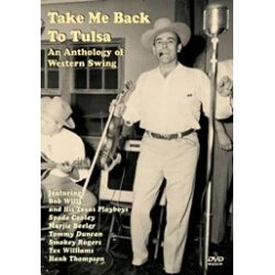 Take Me Back To Tulsa - An Anthology Of Western Swing