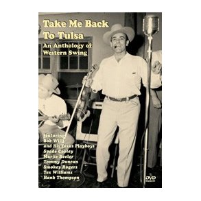 Take Me Back To Tulsa - An Anthology Of Western Swing
