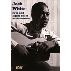 Josh White: Free And Equal Blues DVD