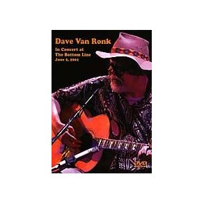 Dave Van Ronk: In Concert At The Bottom Line 2001 DVD