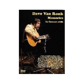 Dave Van Ronk: Memories