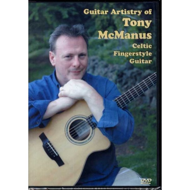 Guitar Artistry Of Tony Manus - Celtic Fingerstyle Guitar