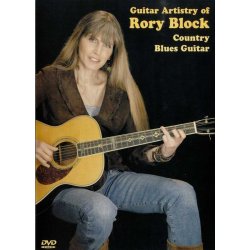 Guitar Artistry Of Rory Block: Country Blues Guitar