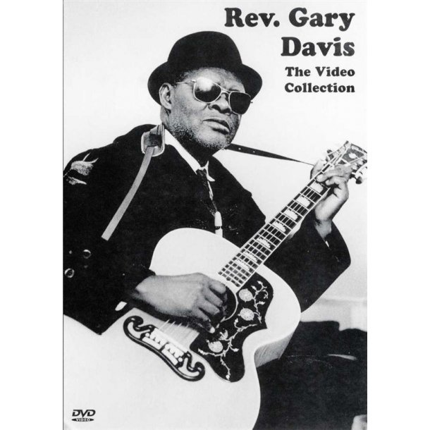 Rev. Gary Davis - The Video Collection (DVD)