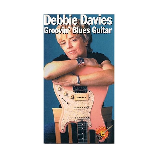 Hot Licks: Debbie Davies - Groovin' Blues Guitar