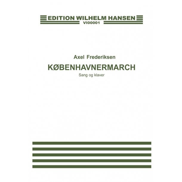 Axel Frederiksen: Kbenhavnermarch (voice and piano)