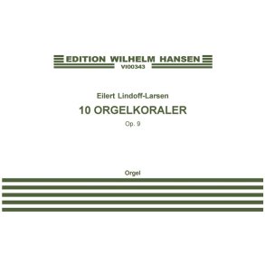 10 ORGELKORALER OP.9