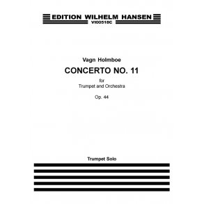 Vagn Holmboe: Concerto No.11 Op.44 For Trumpet And Orchestra (Solo Trumpet Part)