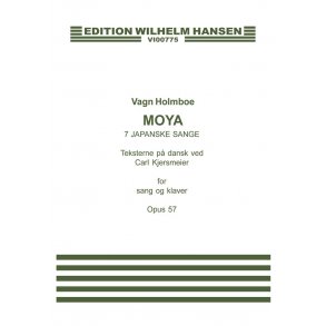 Vagn Holmboe: Moya - Sieben Japanske Sange