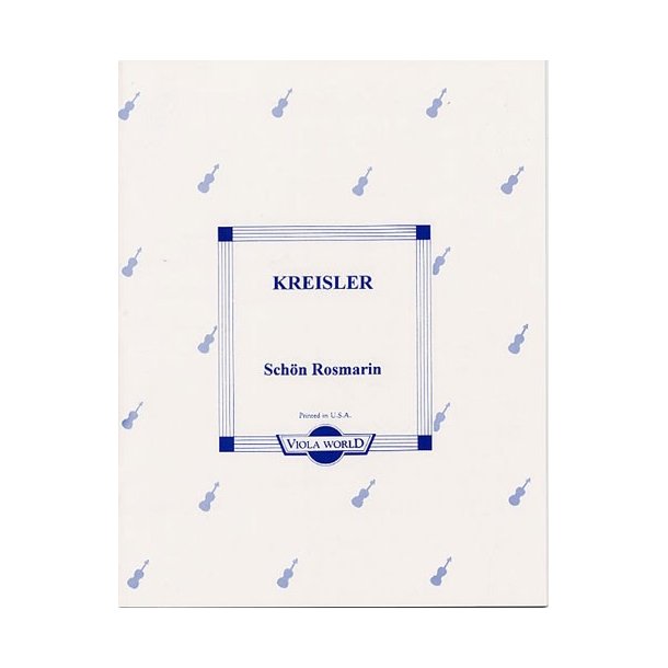 Fritz Kreisler: Sch&ouml;n Rosmarin