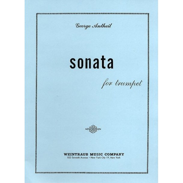 George Antheil: Sonata For Trumpet