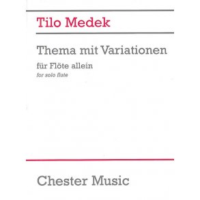 Tilo Medek: Theme And Variations For Flute Solo