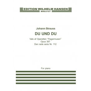 Johann Strauss II: Du Und Du Op.367 (Piano)