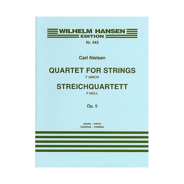 Carl Nielsen: String Quartet In F Minor Op.5 (Score/Parts)
