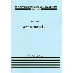 Jeno Hubay: Azt Mondjak (Scenes De La Csarda) Op.60 No.8