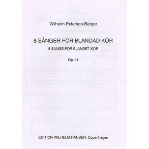 Wilhelm Peterson-Berger: Eight Songs Op.11