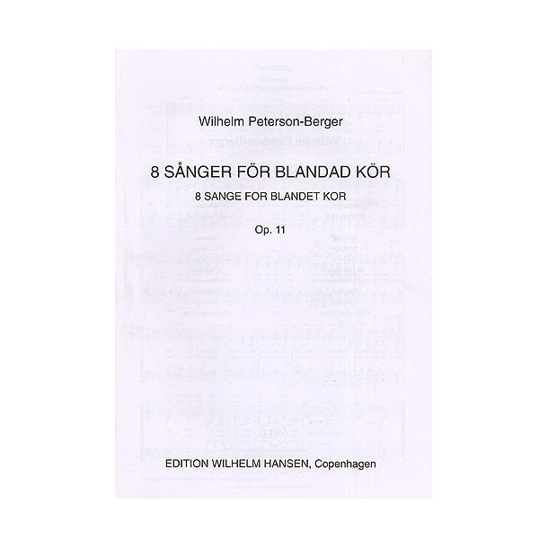 Wilhelm Peterson-Berger: Eight Songs Op.11