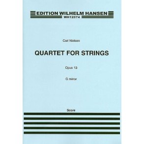 Carl Nielsen: Quartet For Strings In G Minor Op.13 (Score and Parts)