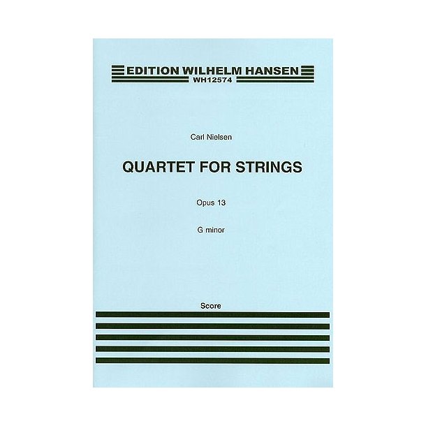 Carl Nielsen: Quartet For Strings In G Minor Op.13 (Score and Parts)