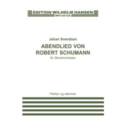 Johan Svendsen: Abenlied Von Robert Schumann (Score/Parts)