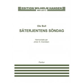 Ole Bull: Saeterjentens Sondag