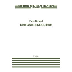 Franz Berwald: Sinfonie Singulaire (Full Score)