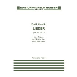 Erkki Melartin: Lieder, Opus 77, No.1-3 (Voice and Piano)