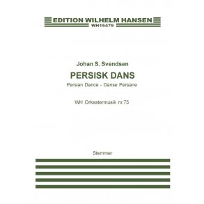 Johan S. Svendsen: Persisk Dans (Persian Dance) - Parts