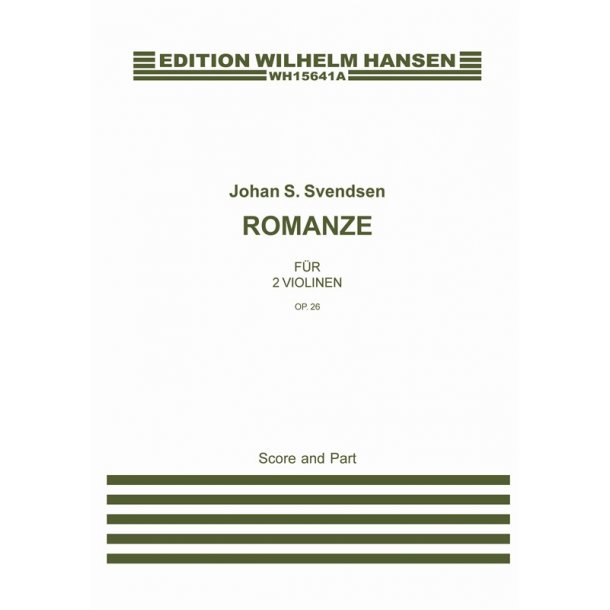 Johan S. Svendsen: Romanze F&uuml;r 2 Violinen Op. 26 (Score And Part)