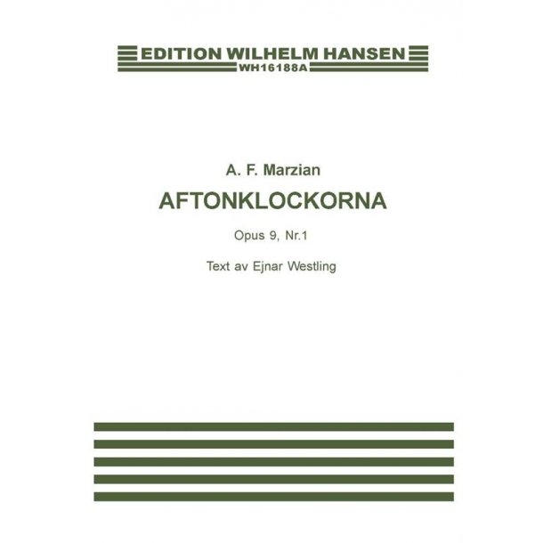 Albert Frederick Marzian: Aftonklockorna Op.9 No.1