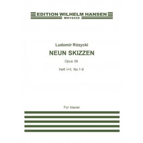 Ludomir Rózycki: Neun Skizzen, Op.39, No.1-9 (piano)