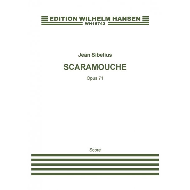 Jean Sibelius: Scaramouche Op.71 (Score)