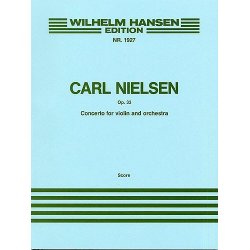 Carl Nielsen: Concerto For Violin And Orchestra Op.33 (Score)