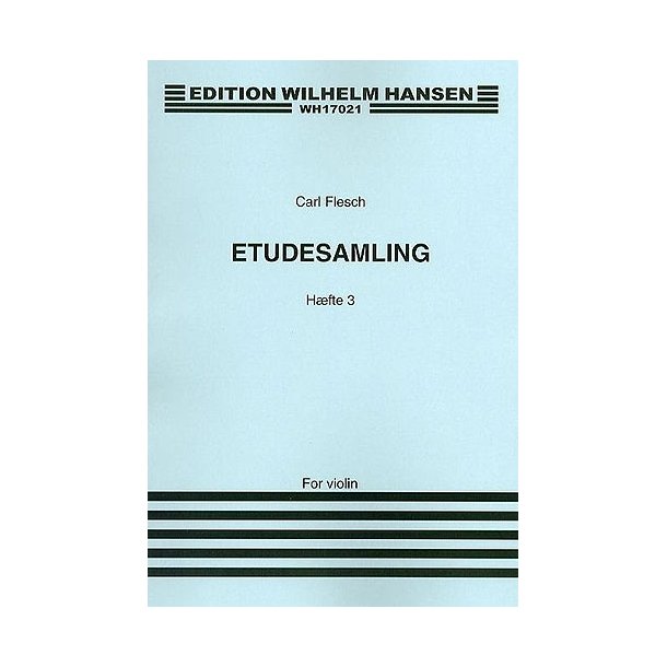 Carl Flesch: Studies And Exercises For Violin Solo Volume 3