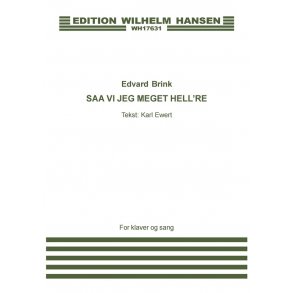 Edvard Brink: Saa Vil Jeg Meget Hell're Ha En Bajer
